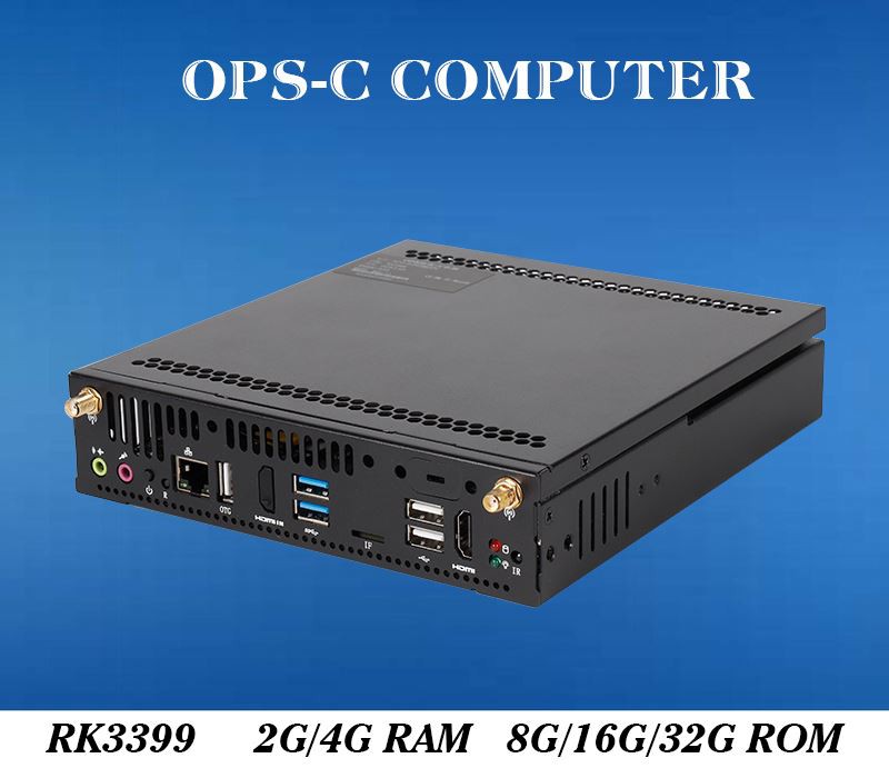 RK3399 HDMI 4K  2G 4G RAM 32G 6G ROM OPS-C Computer Support TF 